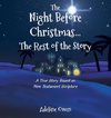 The Night Before Christmas...The Rest of the Story