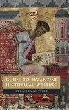 Guide to Byzantine Historical Writing