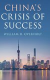 China's Crisis of Success