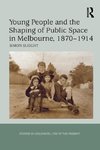 Sleight, S: Young People and the Shaping of Public Space in