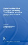 Corrective Feedback in Second Language Teaching and Learning