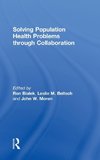 Solving Population Health Problems through Collaboration