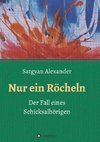 Nur ein Röcheln