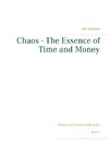 Chaos - The Essence of Time and Money