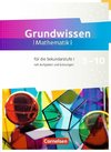 Fundamente der Mathematik 5. bis 10. Schuljahr - Zu allen Ausgaben - Grundwissen