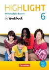 Highlight 6. Jahrgangsstufe - Mittelschule Bayern - Workbook mit Audios online