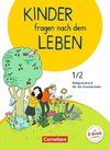 Kinder fragen nach dem Leben 1./2. Schuljahr - Religionsbuch - Schülerbuch