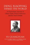 Deng Xiaoping Shakes the World