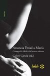 Anuncia Freud a María. Cartografía bíblica del teatro cubano