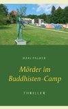 Mörder im Buddhisten-Camp