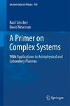 A Primer on Complex Systems