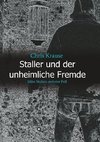 Staller und der unheimliche Fremde