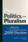 Piety, Politics, and Pluralism