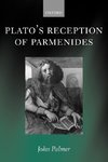 Plato's Reception of Parmenides