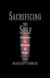 Sacrificing the Self