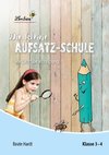 Die kleine Aufsatz-Schule: Vorgangsbeschreibung (PR)