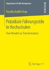 Präsidiale Führungsstile in Hochschulen