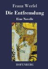 Die Entfremdung