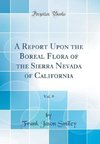 Smiley, F: Report Upon the Boreal Flora of the Sierra Nevada