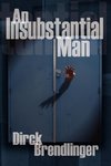 An Insubstantial Man