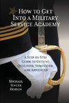 How to Get Into a Military Service Academy