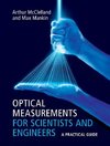 Optical Measurements for Scientists and             Engineers