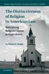 The Distinctiveness of Religion in American Law