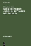 Geschichte der Juden im Zeitalter des Talmud