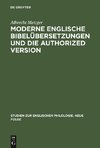 Moderne englische Bibelübersetzungen und die Authorized Version