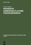 Momente innerweltlicher Transzendenz