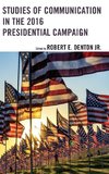 Studies of Communication in the 2016 Presidential Campaign