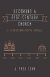 Becoming a 21st-Century Church