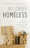 No Longer Homeless