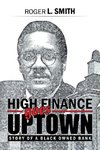 High Finance Goes Uptown