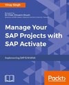 Manage Your SAP Projects with SAP Activate