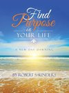 Find Purpose in Your Life