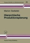 Hierarchische Produktionsplanung