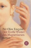 Enquist: fünfte Winter/Magnetiseurs