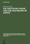 Die Deutsche Frage und die Nachbarn im Osten