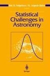 Statistical Challenges in Astronomy