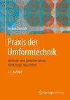 Praxis der Umformtechnik