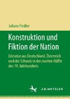 Konstruktion und Fiktion der Nation