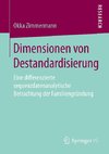 Dimensionen von Destandardisierung