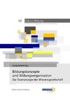 Bildungskonzepte und Bildungsorganisation