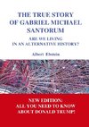 The true story of Gabriel Michael Santorum