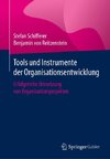 Tools und Instrumente der Organisationsentwicklung