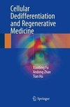 Fu, X: Cellular Dedifferentiation and Regenerative Medicine