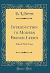 Bowen, B: Introduction to Modern French Lyrics