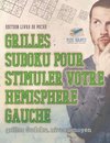 Grilles Sudoku pour stimuler votre hémisphère gauche | grilles Sudoku, niveau moyen | Édition livre de poche