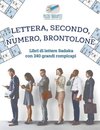 Lettera, secondo, numero, brontolone | Libri di lettere Sudoku con 240 grandi rompicapi